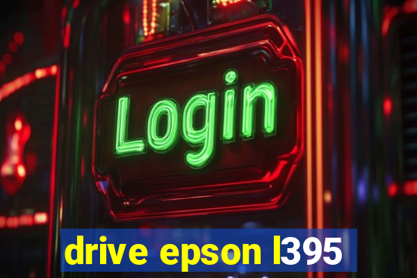 drive epson l395